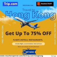 Latest Discount and Promo Code on Tripcom Hong Kong July 2022
